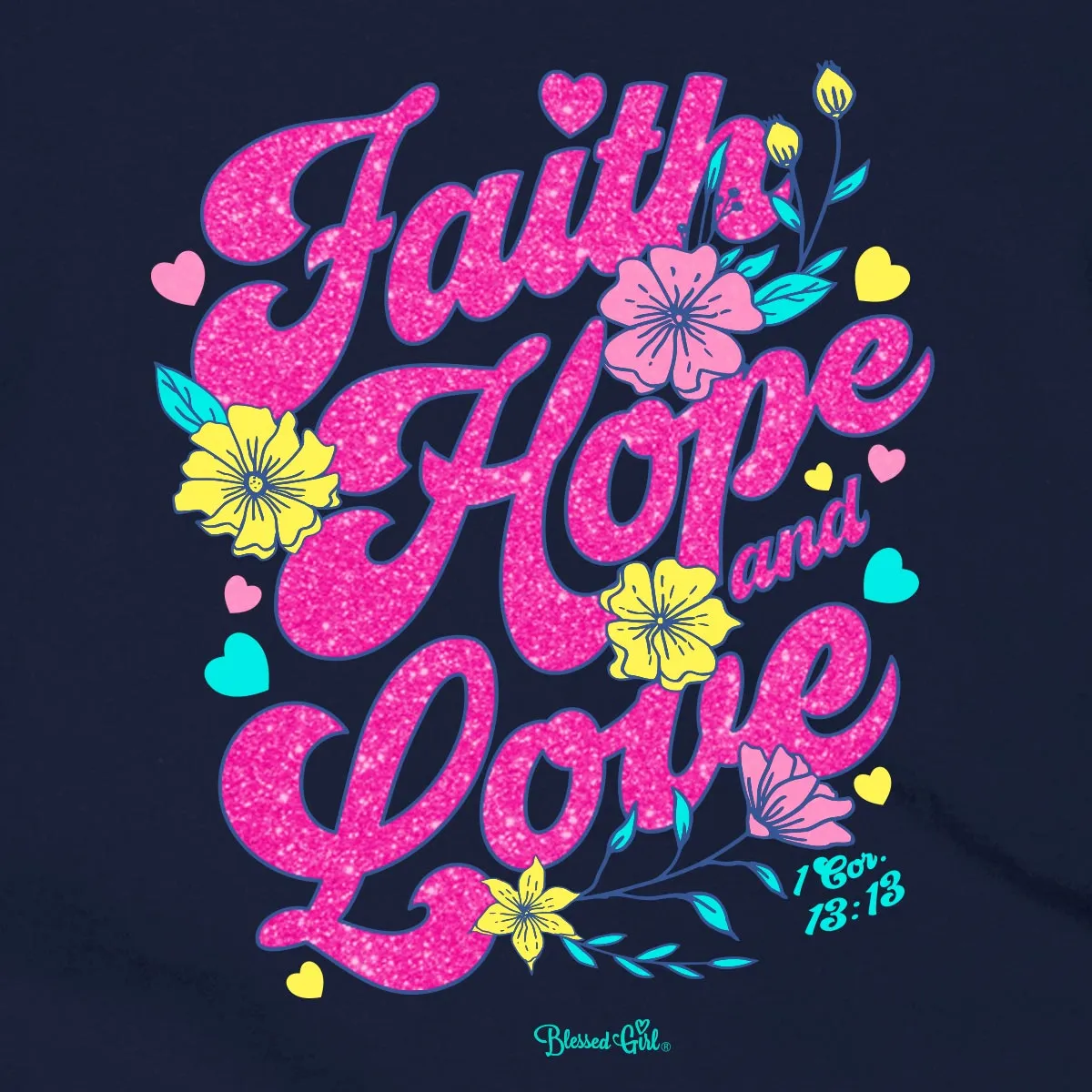 Blessed Girl Kids T-Shirt Faith Hope And Love