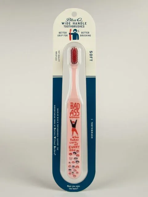 BlueQ "Badass Woman Who Takes Care Of Everyone" Toothbrush