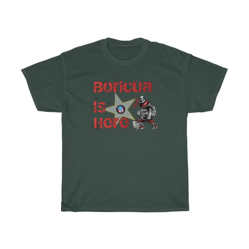 Boricua Is Here - Unisex Heavy Cotton Tee