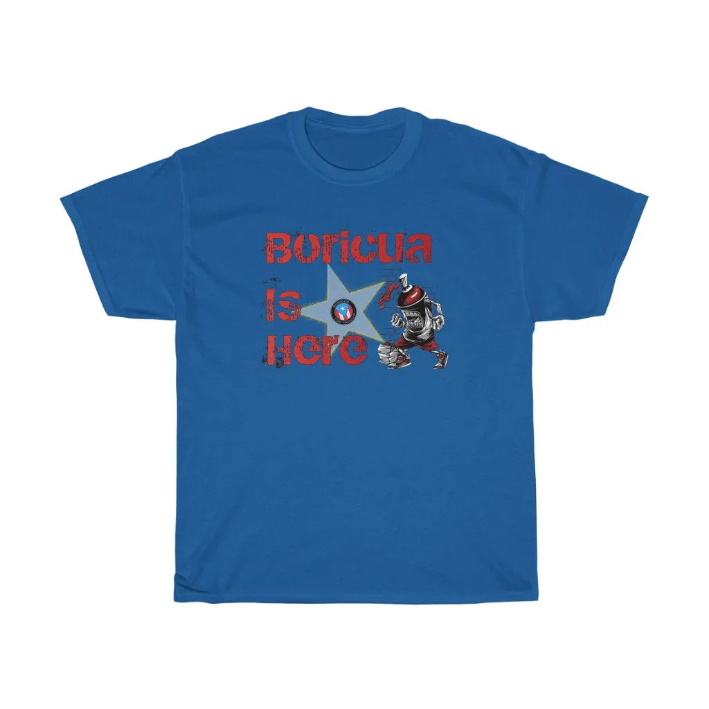 Boricua Is Here - Unisex Heavy Cotton Tee