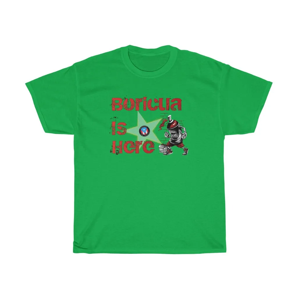 Boricua Is Here - Unisex Heavy Cotton Tee