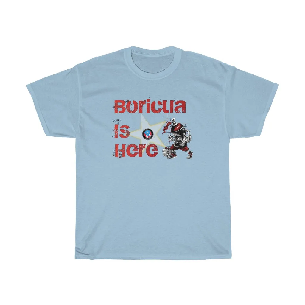 Boricua Is Here - Unisex Heavy Cotton Tee