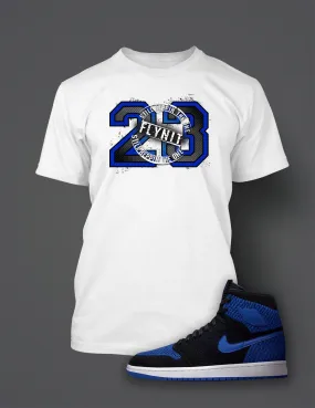 Graphic 23 T Shirt To Match Retro Air Jordan 1 Flynit Royal Shoe