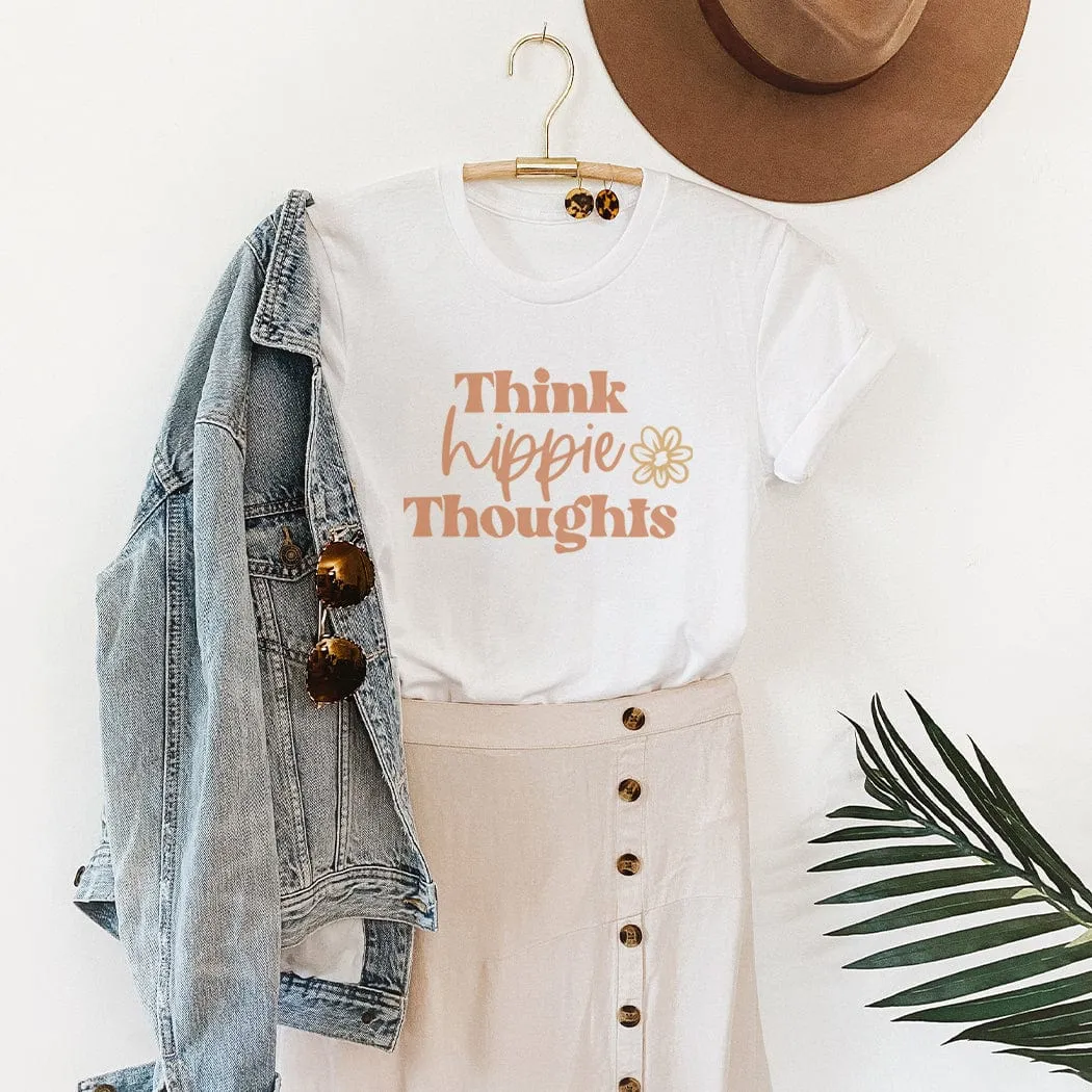 Think Hippie Thoughts Graphic T-Shirt - TY132