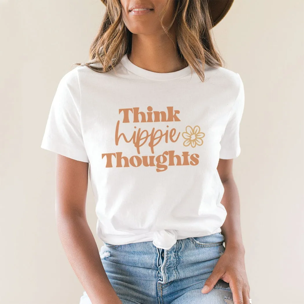 Think Hippie Thoughts Graphic T-Shirt - TY132