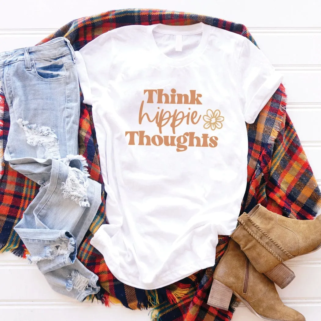 Think Hippie Thoughts Graphic T-Shirt - TY132